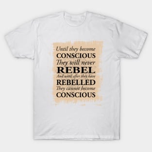 George Orwell Quote T-Shirt T-Shirt